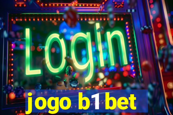 jogo b1 bet